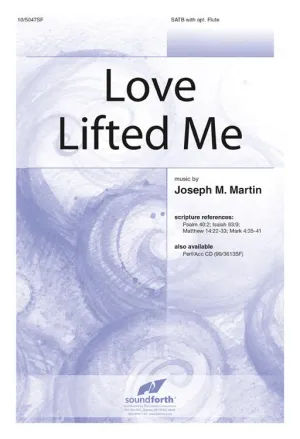 Love Lifted Me (SATB)