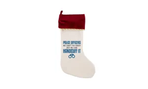 Police Officers We Can't Fix Christmas Stocking